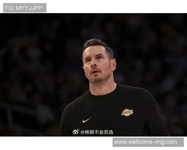 湖人季前赛遭遇连败Buha称训练氛围显著改变雷迪克表现愈加急躁